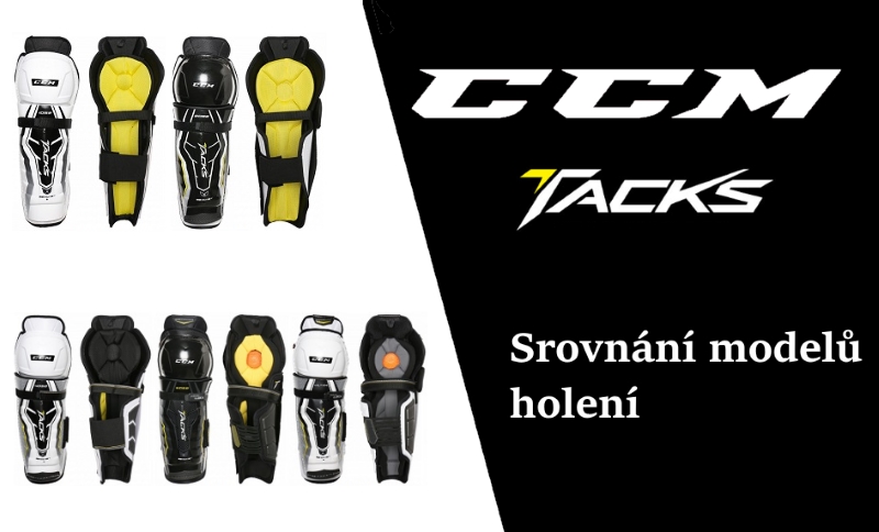 HOLENĚ CCM TACKS – SROVNÁNÍ